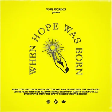 When Hope Was Born