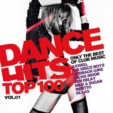 Dance Hits Top 100, Vol. 1 by Various Artists - album cover