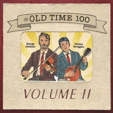 The Old Time 100 - Vol. 2 by George Jackson - album cover