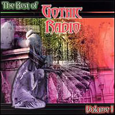 Best of Gothic Radio. Volume 1 by Various Artists - album cover