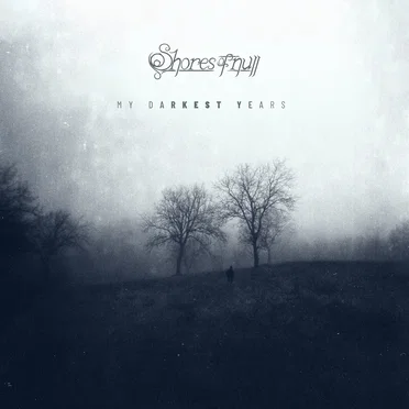 My Darkest Years by Shores of Null - album cover