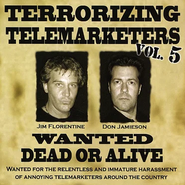 Terrorizing Telemarketers, Vol. 5 by Jim Florentine - album cover