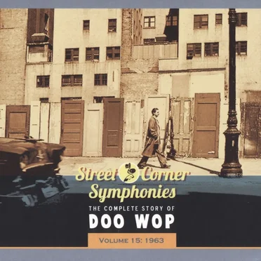 Street Corner Symphonies: The Complete Story of Doo Wop, Volume 15 by Various Artists - album cover