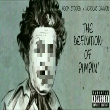 The Definition of Pimpin'