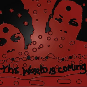 The World Is Coming by Jazzyfatnastees - album cover