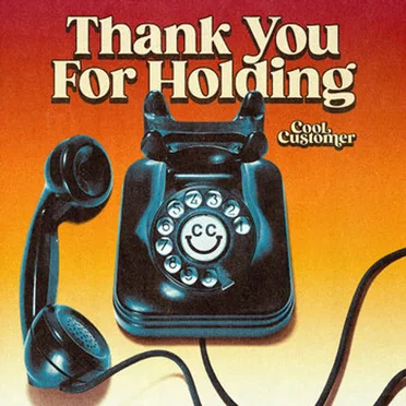 Thank You For Holding