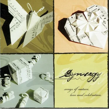 Songs of Nature, Love and Celebration by Synergy - album cover