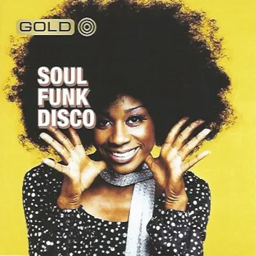 Soul – Funk – Disco (Gold Metal Box) by Various Artists - album cover