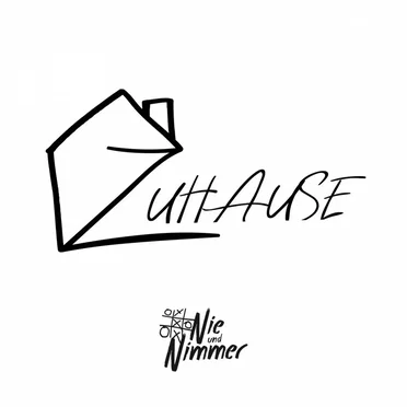 Zuhause by Nie und Nimmer - album cover
