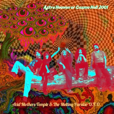 Astro Heaven or Cosmo Hell 2001