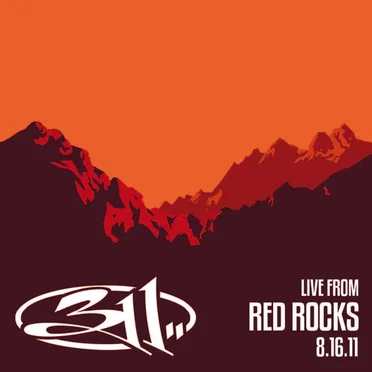 Live From Red Rocks 8.16.11 by 311 - album cover
