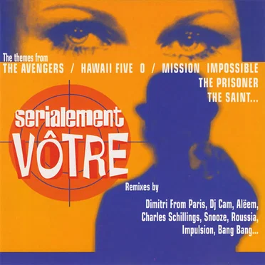 Serialement Vôtre by Various Artists - album cover