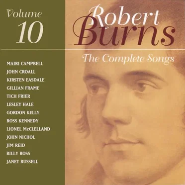 The Complete Songs of Robert Burns, Volume 10 by Various Artists - album cover