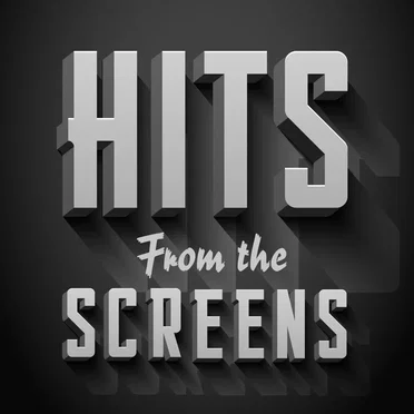 Hits from the Screens by Various Artists - album cover