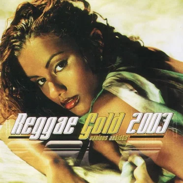 Reggae Gold 2003 by Various Artists - album cover