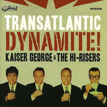 Transatlantic Dynamite!