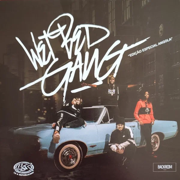 Wet Bed Gang "Edição Especial Angola"