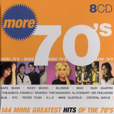 More 70’s: 144 More Greatest Hits of the 70’s by Various Artists - album cover