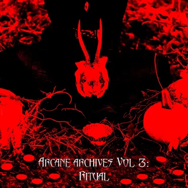 Arcane Archives Vol. 3: Ritual by Various Artists - album cover