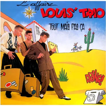 Tout mais pas ça by L’Affaire Louis’ Trio - album cover