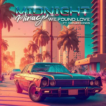 We Found Love by Midnight Mirage - album cover