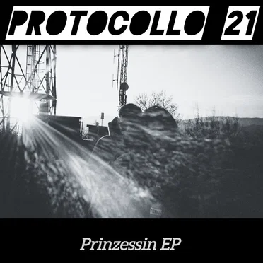 Prinzessin EP by Protocollo 21 - album cover