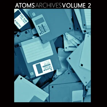 Atoms Archives Volume 2 by Atoms Family - album cover