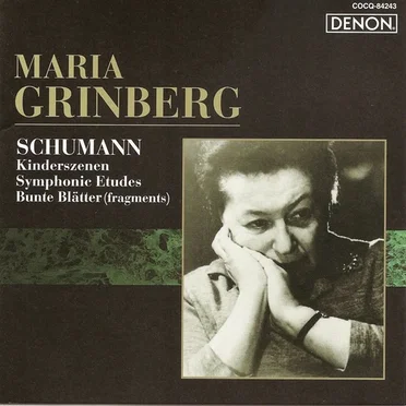 Kinderszenen / Symphonic Etudes / Bunte Blätter (fragments)