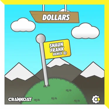 Dollars (Shaun Frank remix)