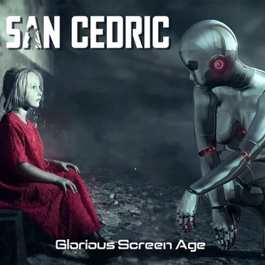 Glorious Screen Age by San Cedric - album cover
