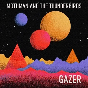 Gazer by Mothman and the Thunderbirds - album cover