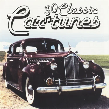 30 Classic Car Tunes by Various Artists - album cover