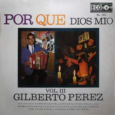 Por que Dios mío, vol. III
