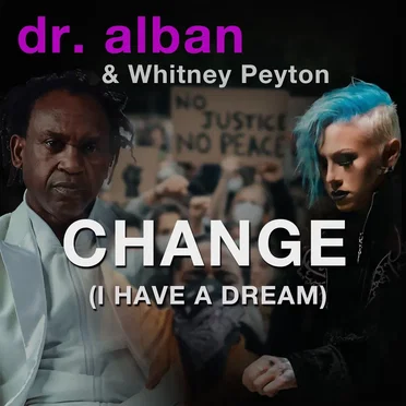 Change (I Have a Dream)