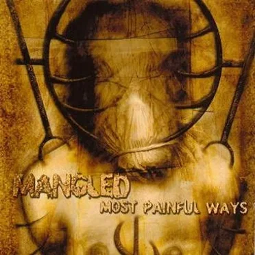 Most Painful Ways by Mangled - album cover