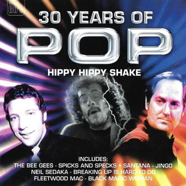 30 Years of Pop: Hippy Hippy Shake by Various Artists - album cover