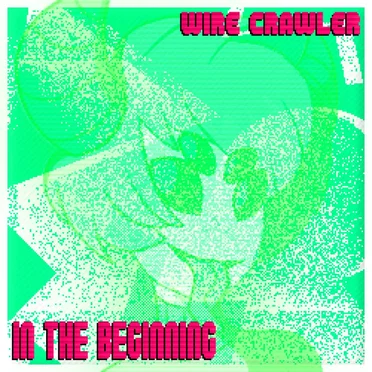 In the Beginning by Wire Crawler - album cover