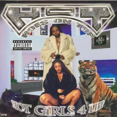 Hot Girls 4 Life by H.O.T Hoes On Top - album cover