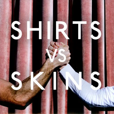 Shirts Vs Skins