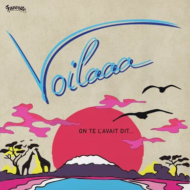 On te l’avait dit by Voilaaa - album cover