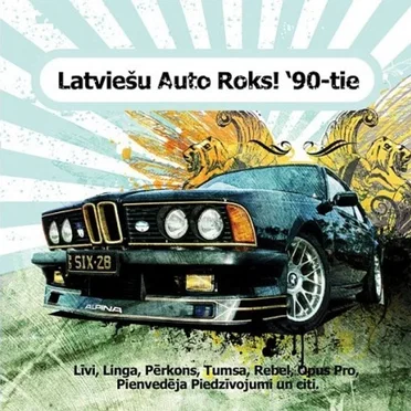 Latviešu auto roks: 90-tie by Various Artists - album cover