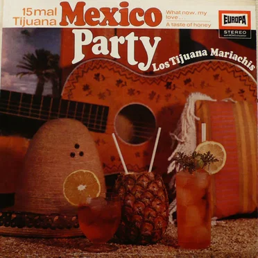 Mexico Party by Los Tijuana Mariachis - album cover