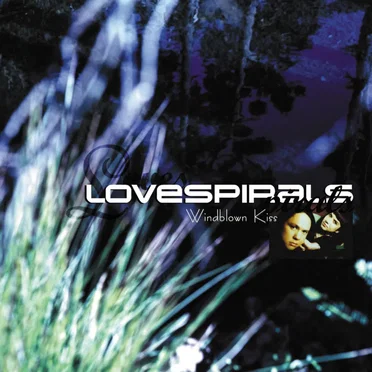 Windblown Kiss by Lovespirals - album cover