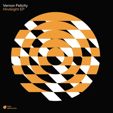 Hindsight EP by Vernon Felicity - album cover