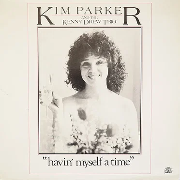 "Havin' Myself A Time"