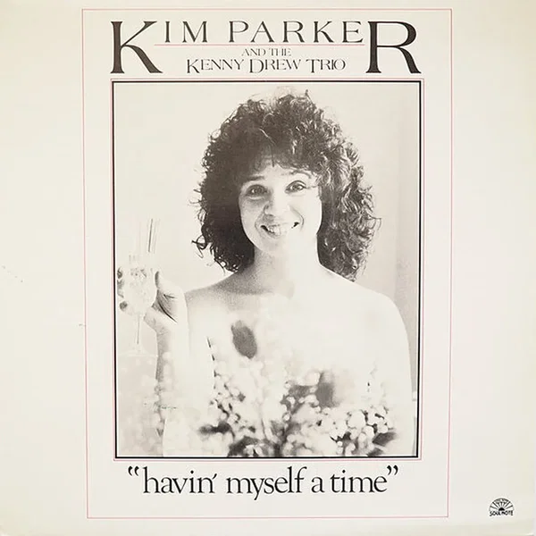 "Havin' Myself A Time"