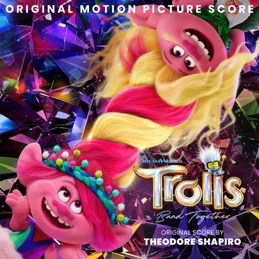 Trolls Band Together: Original Motion Picture Score