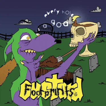 Every Hole Is a Goal by Footprints in the Custard - album cover