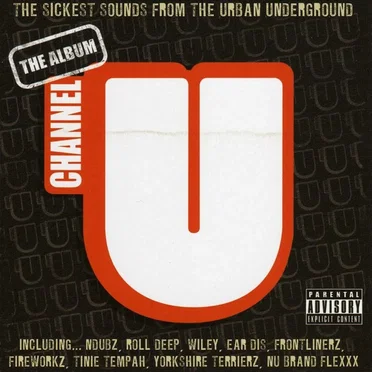 Channel U (The Sickest Sounds From the Urban Underground) by Various Artists - album cover