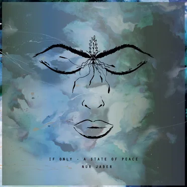 If Only – A State of Peace